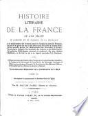 Histoire litéraire de la France, où l'on traite