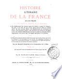 Histoire litéraire [sic] de la France où l'on traite de l'origine et du progrès, de la décadence et du rétablissement des sciences parmi les Gaulois et parmi les François ...: Suite du douzième siècle de l'Eglise jusqu'à l'an 1124