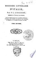 Histoire litteraire d'Italie, par P. L. Ginguene, membre de l'Institut de France... Tome premier [-neuvieme]