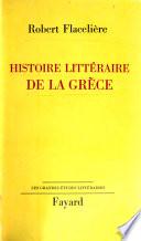 Histoire littéraire de la Grèce
