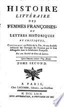 Histoire litteraire des femmes francoises, ou lettres historiques et critiques (etc.)