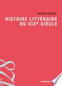 Histoire littéraire du XIXe siècle