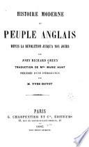 Histoire moderne du peuple anglais depuis la révolution jusqu'à nos jours