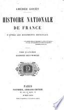 Histoire nationale de France d'après les documents originaux