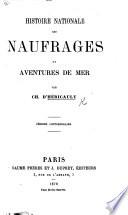 Histoire nationale des naufrages et aventures de mer ... Période contemporaine