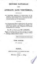 Histoire naturelle des animaux sans vertèbres, présentant les caractères généraux et particuliers de ces animaux, leur distribution, leurs classes, leurs familles, leurs genres et la citation des principales espèces qui s'y rapportent, précédée d'une intr