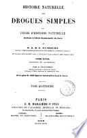 Histoire naturelle des drogues simples, ou Cours d'histoire naturelle par N. J. B. G. Guibourt