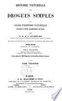 Histoire naturelle des drogues simples, ou Cours d'histoire naturelle par N. J. B. G. Guibourt