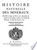 Histoire naturelle des minéraux. Par m. le comte de Buffon ... Tome premier [- 5.]