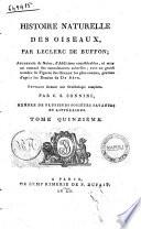 Histoire naturelle des oiseaux, par Leclerc de Buffon; augmentée de notes, d'additions considèrables, et mise au courant des connoissances actuelles; avec un grand nombre de figures des oiseaux es plus connus, gravées d'après les dessins de De Sève. Ouvrage formant une ornithologie complette. Rédigé par C.S. Sonnini ... A Paris de l'imprimerie de F. Dufart