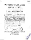 Histoire naturelle des poissons, par le citoyen La Cépède,...