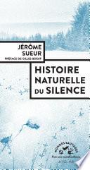 Histoire naturelle du silence