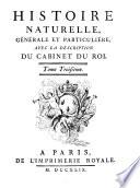 Histoire naturelle, générale et particulière: Histoire naturelle générale et particulière. 1749-1767
