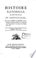 Histoire naturelle, generale et particuliere, par m. le comte De Buffon, intendant du jardin du roi, ... Tomo 1. [-43.!