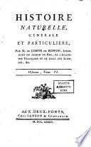 Histoire naturelle, generale et particuliere, par m. le comte De Buffon, intendant du jardin du roi, ... Tomo 1. [-43.!
