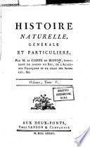 Histoire naturelle, generale et particuliere, par m. le comte De Buffon, intendant du jardin du roi, ... Tomo 1. [-43.!