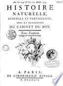 Histoire naturelle générale et particulière. (Théorie de la terre ; histoire naturelle de l'homme ; animaux quadrupèdes) Par Buffon et Daubenton