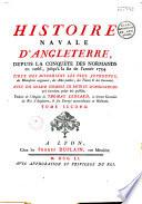 Histoire navale d'Angleterre depuis la conquête des Normands en 1066 juqu'à la fin de l'année 1734... traduite de l'anglais de Thomas Lediard... [par Ph. F. de Puisieux.]