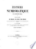 Histoire numismatique de la Révolution belge, ou: Description raisonnée des médailles, des jetons et des monnaies qui ont été frappés depuis le commencement de cette Révolution jusqu'à ce jour