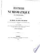 Histoire numismatique de la revolution Belge ou description raisonnee des medailles