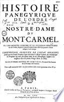 Histoire panégyrique de l'ordre de Nostre-Dame du Mont-Carmel... Par le R. P. Frère Mathias de Saint-Jean,...