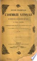 Histoire Parlementaire de l'Assemblée Nationale, précédée du récit de la Révolution de Paris, par M. F. W., publiée ... sous la surveillance de M. A. Gendebien et de M. Maynz