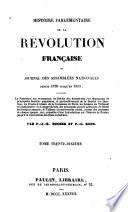 Histoire parlementaire de la révolution française : ou, Journal des assemblées nationales, depuis 1789 jusqu'en 1815