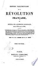 Histoire parlementaire de la révolution française, ou journal des assemblées nationales, depuis 1789 jusqu'en 1815 par P. G. B. Buchez et P. C. Roux
