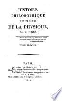 Histoire philosophique des progrès de la physique