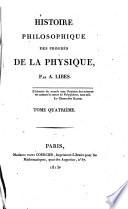 Histoire philosophique des progres de la physique, par A. Libes. Tome premier °-quatrieme!