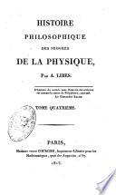 Histoire philosophique des progrès de la physique, par A. Libes. Tome premier [-quatrieme]