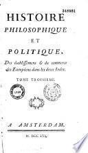 Histoire philosophique et politique, des établissemens et du commerce des Européens dans les deux Indes (par Raynal)