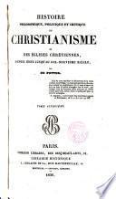 Histoire philosophique, politique et criqtique du Christianisme et des Églises chrétiennes depuis Jésus jusqu ́au dix-neuvième siècle