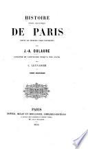 Histoire physique, civile et morale de Paris, depuis les premiers temps historiques