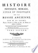 Histoire Physique, Morale, Civile Et Politique De La Russie Ancienne
