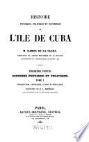 Histoire physique, politique et naturelle de l'île de Cuba