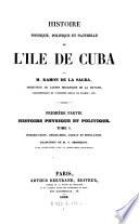 Histoire physique, politique et naturelle de l'ile de Cuba