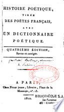 Histoire poétique, tirée des poètes français, avec un dictionnaire poétique