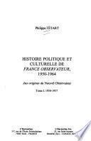 Histoire politique et culturelle de France observateur, 1950-1964: 1950-1957