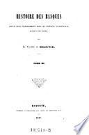 Histoire primitive des Euskariens-Basques (etc.)