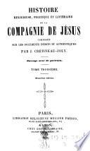 Histoire religieuse, politique et littéraire de la Compagnie de Jésus