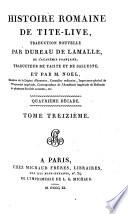 Histoire Romaine De Tite-Live, Traduction Nouvelle Par Dureau De Lamalle, De L'Académie Française, Traducteur de Tacite Et De Salluste; Revue Par M. Noël