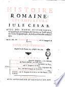 Histoire romaine, depuis la fondation de Rome. Avec des notes historiques, geographiques, & critiques; des gravûres en taille-douce; des cartes geographiques, & plusieurs médailles authentiques. Par les rr. pp. Catrou & Rouillè de la Compagnie de Jesus. Tome premier [- vingt et unième]
