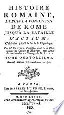 Histoire Romaine depuis la fondation de Rome jusqu'a la bataille d'Actium
