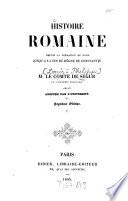 Histoire romaine depuis la fondation de Rome jusqu'à la fin du règne de Constantin