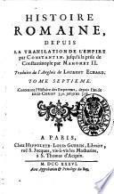 Histoire romaine, depuis la fondation de Rome, jusqu'à la translation de l'empire par Constantin. Traduite de l'anglois de Laurent Echard. Tome premier [-douzieme]