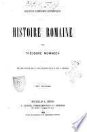 Histoire romaine Par Theodore Mommsen