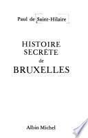 Histoire secrète de Bruxelles