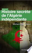 Histoire secrète de l'Algérie indépendante
