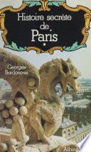 Histoire secrète de Paris (1)